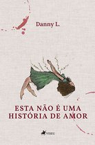 Esta não é uma História de Amor