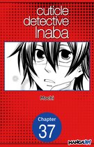 CUTICLE DETECTIVE INABA CHAPTER SERIALS 37 - Cuticle Detective Inaba #037
