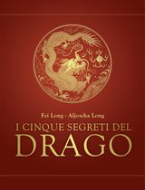 I cinque segreti del drago