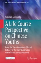Life Course Research and Social Policies-A Life Course Perspective on Chinese Youths