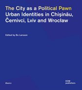 Basics-The City as a Political Pawn