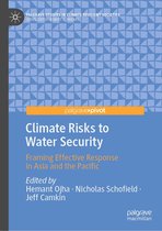 Palgrave Studies in Climate Resilient Societies - Climate Risks to Water Security