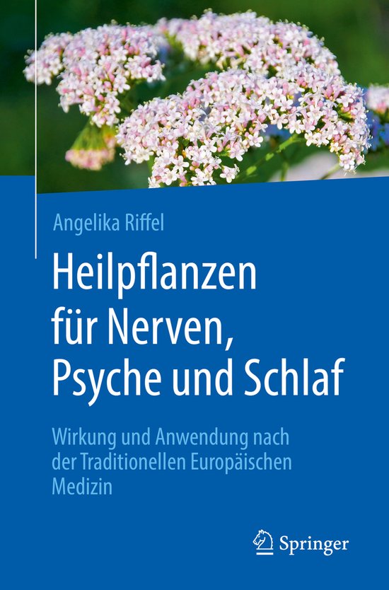 Heilpflanzen fuer Nerven Psyche und Schlaf