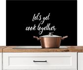 Spatscherm keuken 100x65 cm - Kookplaat achterwand Let's get cook together - Koken - Quotes - Spreuken - Samen - Muurbeschermer - Spatwand fornuis - Hoogwaardig aluminium