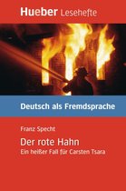 Lesehefte Deutsch als Fremdsprache - Der rote Hahn