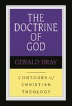 The Doctrine of God Contours of Christian Theology