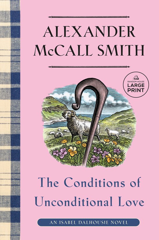 Isabel Dalhousie Series-The Conditions of Unconditional Love - cover