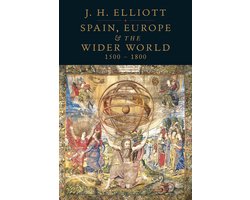 Omslag van Spain, Europe And The Wider World, 1500-1800