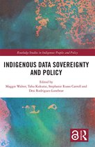 Routledge Studies in Indigenous Peoples and Policy- Indigenous Data Sovereignty and Policy