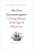 First Circumnavigators Unsung Heroes Of