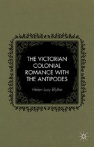 Victorian Colonial Romance With The Antipodes