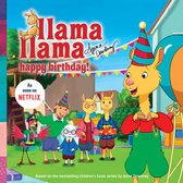 Llama Llama- Llama Llama Happy Birthday!