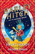 Harley Hitch- Harley Hitch and the Missing Moon