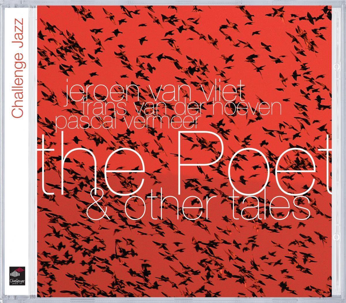 Jeroen Van Vliet Trio: The Poet & Other Tales