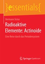 essentials- Radioaktive Elemente: Actinoide