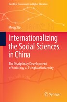East-West Crosscurrents in Higher Education- Internationalizing the Social Sciences in China