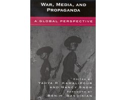 War, Media, and Propaganda