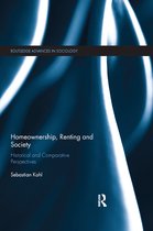 Routledge Advances in Sociology- Homeownership, Renting and Society