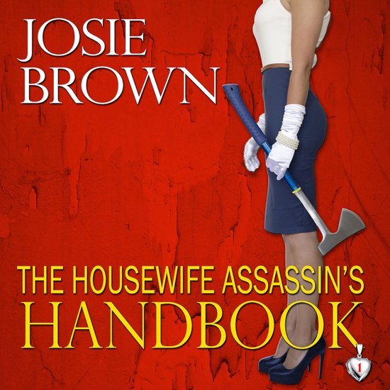 The Housewife Assassin's Handbook - cover