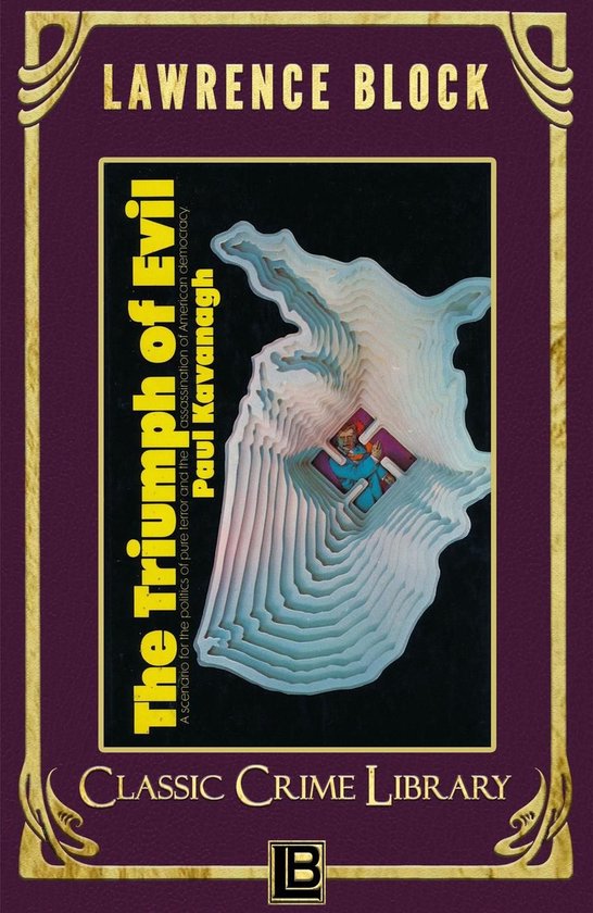 The Classic Crime Library 6 - The Triumph of Evil - cover
