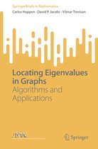 SpringerBriefs in Mathematics - Locating Eigenvalues in Graphs