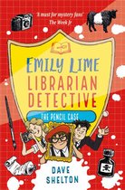 Emily Lime 2 - Emily Lime - Librarian Detective: The Pencil Case
