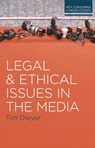 Legal & Ethical Issues In The Media