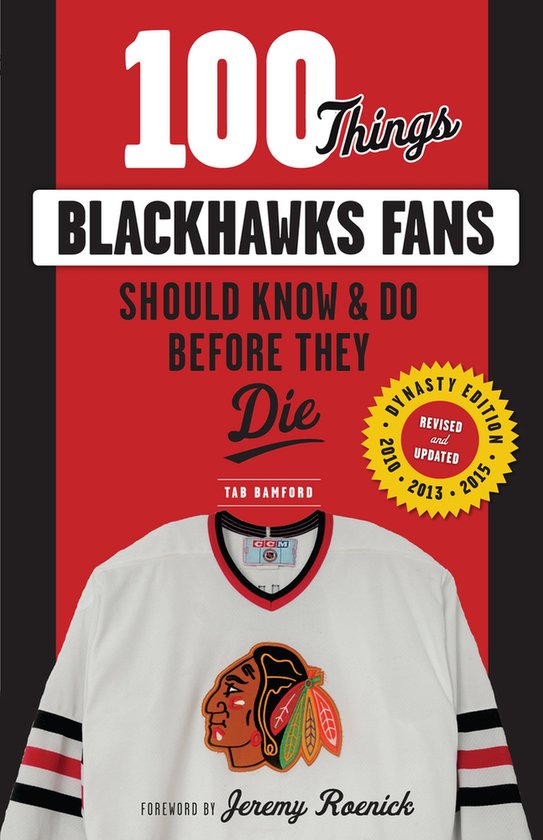 100 Things Blackhawks Fans Should Know & Do Before They Die - cover