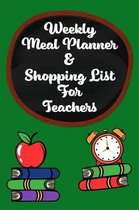 Weekly Meal Planner & Shopping List for Teachers