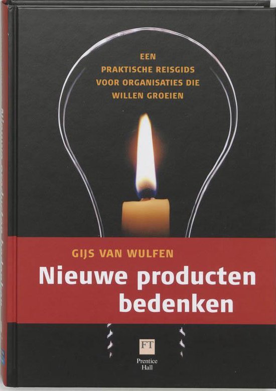 Cover van het boek 'Nieuwe producten bedenken / druk 1' van G. van Wulfen en Van Wulfen