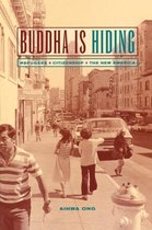 Buddha is Hiding - Refugees, Citizenship, the New America