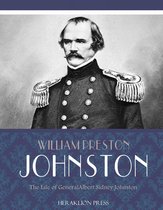 The Life of General Albert Sidney Johnston