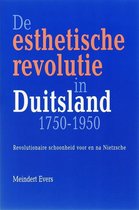 De Esthetische Revolutie In Duitsland 1750-1950