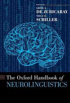 Oxford Handbooks - The Oxford Handbook of Neurolinguistics