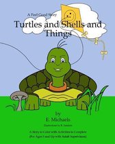 Turtles and Shells and Things