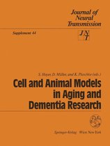 Journal of Neural Transmission. Supplementa 44 - Cell and Animal Models in Aging and Dementia Research