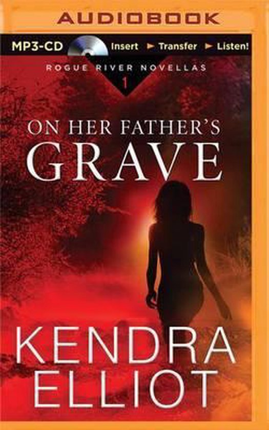 On Her Father's Grave, Kendra Elliot | 9781511366502 | Boeken | bol.com