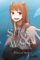 Spice and Wolf 8 - Spice and Wolf, Vol. 8 (light novel)