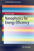 SpringerBriefs in Energy - Nanophysics for Energy Efficiency