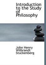 Introduction to the Study of Philosophy