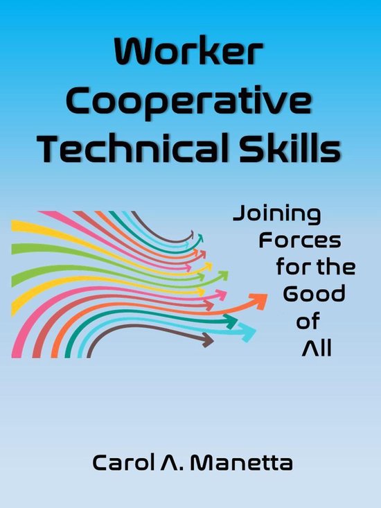 Worker Cooperative Technical Skills: Joining Forces for the  ... - cover