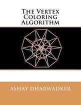 The Vertex Coloring Algorithm