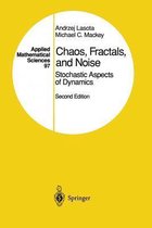 Chaos, Fractals, and Noise