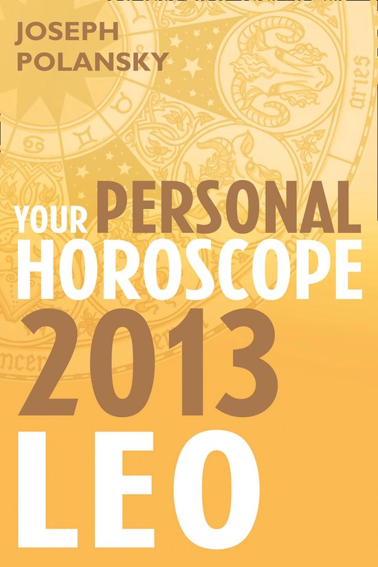 Leo 2013: Your Personal Horoscope - cover