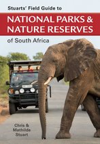 Stuarts’ Field Guide to National Parks & Nature Reserves of SA