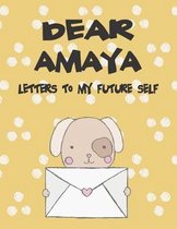Dear Amaya, Letters to My Future Self