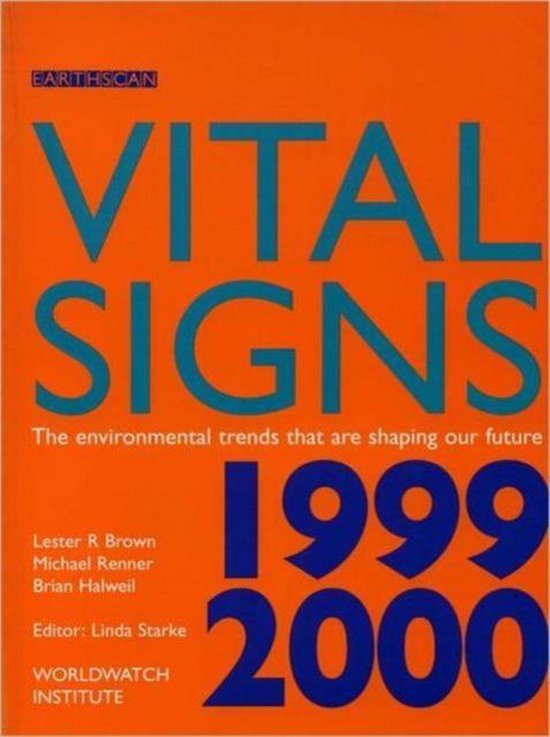 Vital Signs 1999 2000 9781853836299 Lester R Brown Boeken Bol