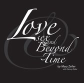 Love, Sex, and Beyond Time