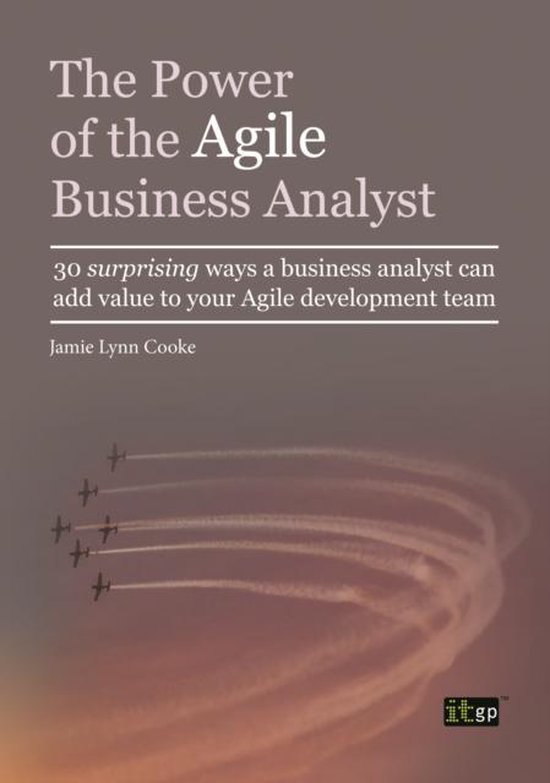 The Power of the Agile Business Analyst - cover