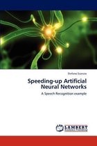 Speeding-Up Artificial Neural Networks